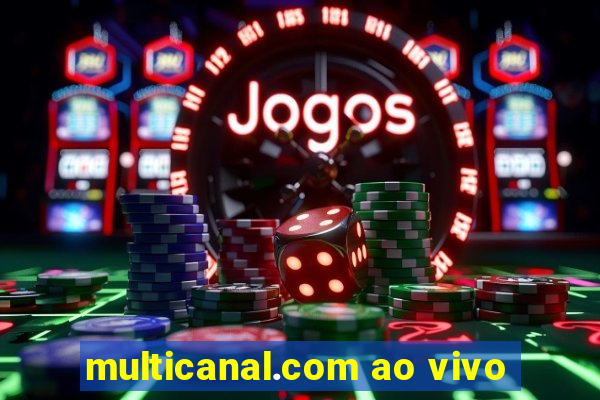 multicanal.com ao vivo